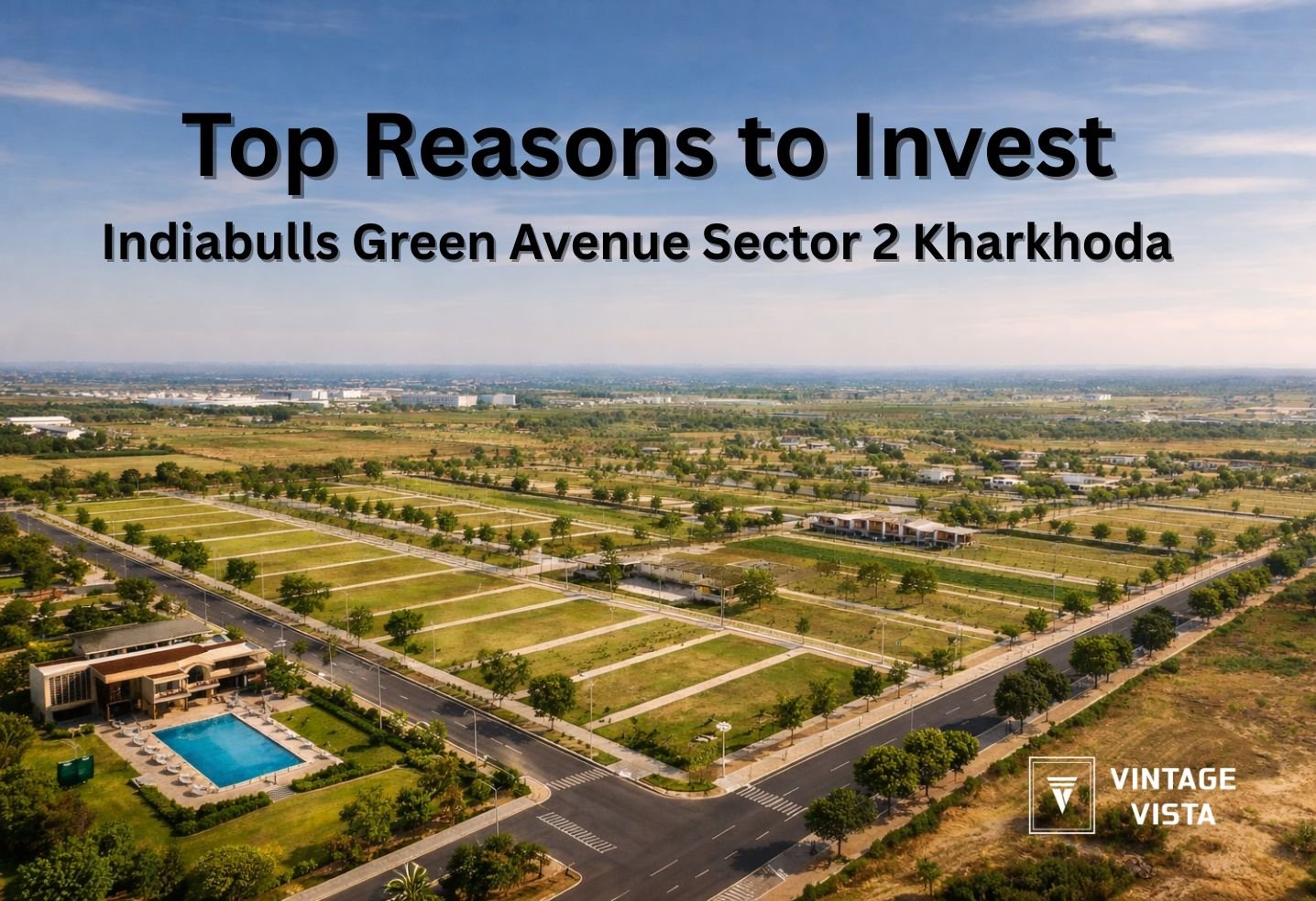 Indiabulls Green Avenue Sector 2 Kharkhoda premium plotted development with modern amenities and strong investment potential